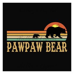 paw paw bear retro sunset svg, fathers day svg, paw paw bear svg, paw paw svg, grandpa svg, papa bear svg, retro grandpa