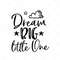 MR-317202394622-dream-big-little-one-svg-nursery-svg-inspirational-svg-image-1.jpg