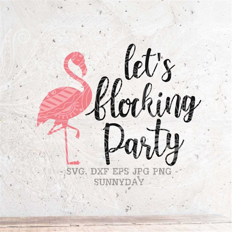 MR-31720239521-lets-flocking-party-svgflocking-married-svgbachelorette-image-1.jpg
