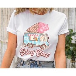 stay cool shirt, beach gifts, cool ice cream tshirt, retro summer shirts,beach vacation t-shirt, summer vibes tee,food t