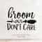 MR-317202395845-broom-hair-dont-care-svg-file-dxf-silhouette-print-vinyl-image-1.jpg