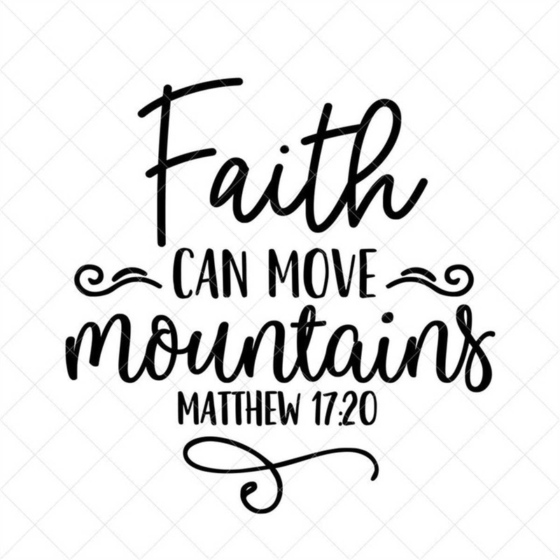 MR-317202310132-faith-can-move-mountains-svg-vector-file-svg-quote-svg-image-1.jpg