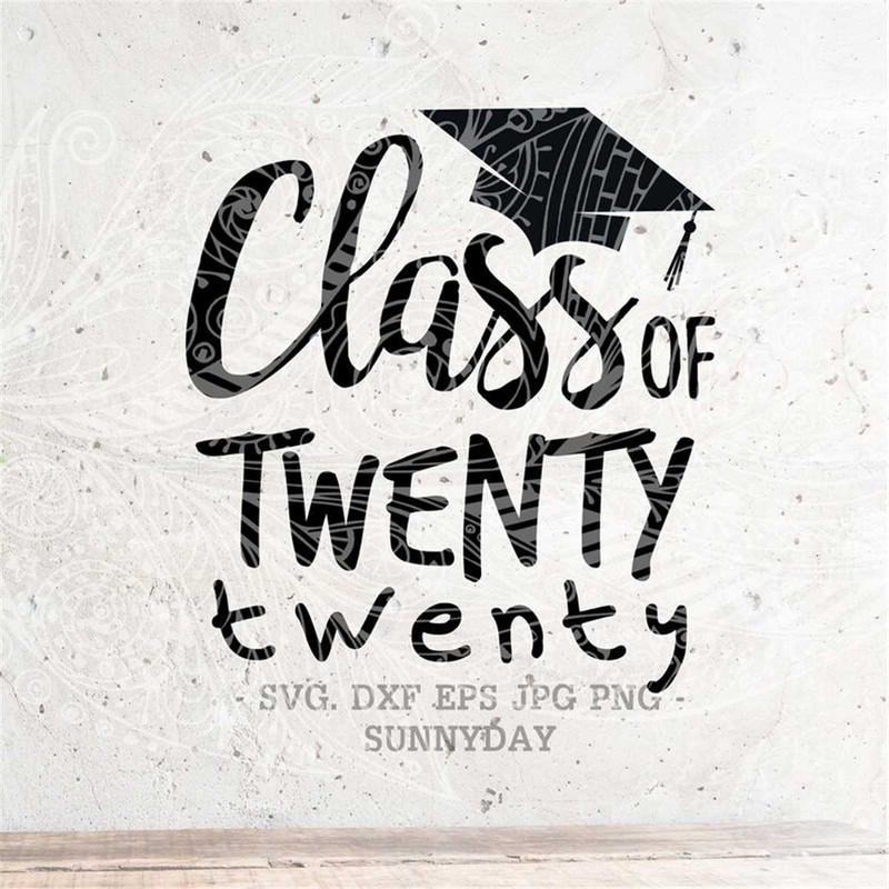 MR-3172023101613-class-of-twenty-twenty-svg-2020-graduation-svg-filedxf-image-1.jpg