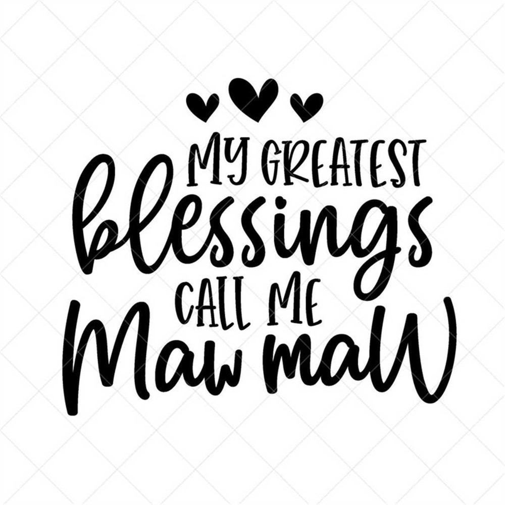 MR-317202310271-my-greatest-blessings-call-me-mawmaw-svg-mother-svg-png-image-1.jpg