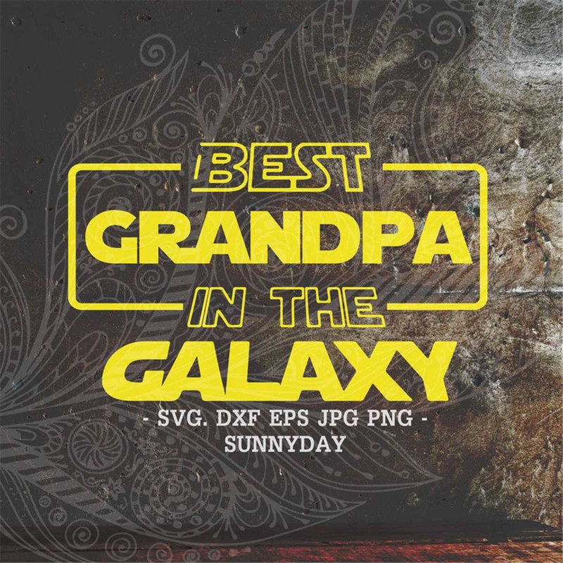 MR-3172023104034-best-grandpa-in-the-galaxy-svggrandpa-svgdxf-image-1.jpg
