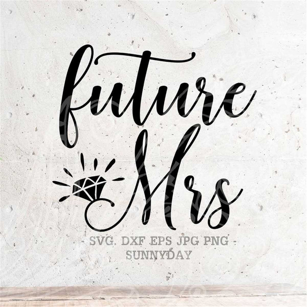 MR-3172023105818-future-mrs-svg-file-dxf-silhouette-print-vinyl-cricut-cutting-image-1.jpg