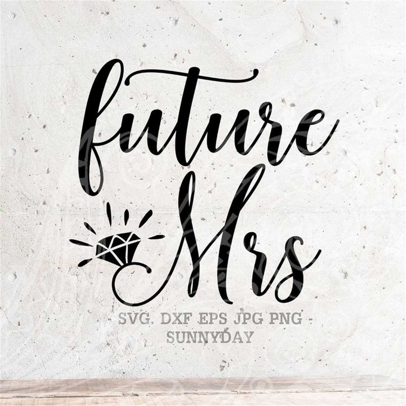 MR-3172023105818-future-mrs-svg-file-dxf-silhouette-print-vinyl-cricut-cutting-image-1.jpg