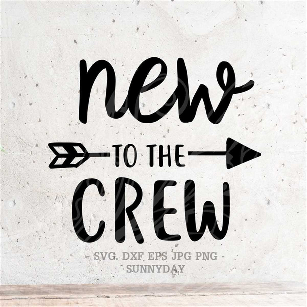MR-317202311127-new-to-the-crew-svgnewborn-svg-file-dxf-silhouette-print-image-1.jpg