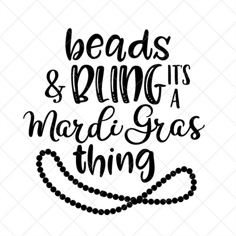 MR-31720231174-beads-and-bling-its-a-mardi-gras-thing-svg-mardi-gras-image-1.jpg