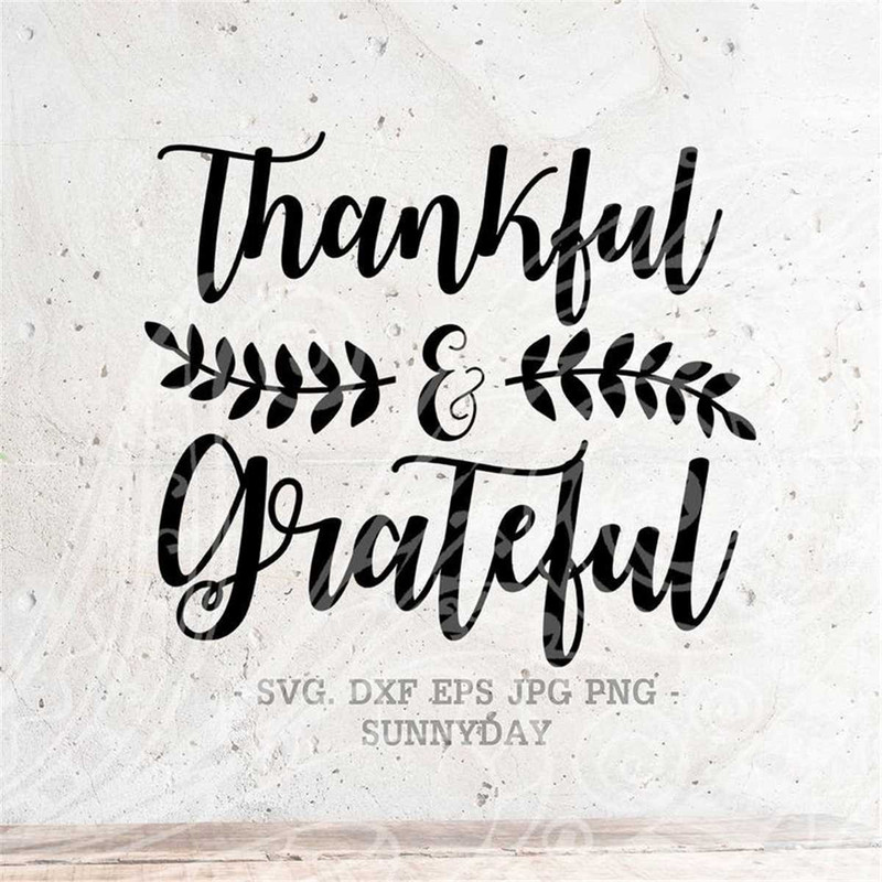 MR-317202311131-thankful-and-grateful-svg-file-dxf-silhouette-print-vinyl-image-1.jpg