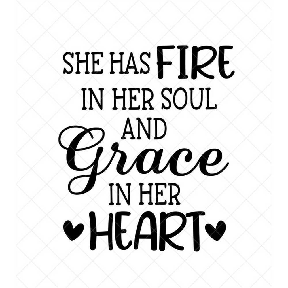 MR-317202311234-she-has-fire-in-her-soul-and-grace-in-her-heart-svg-vector-image-1.jpg