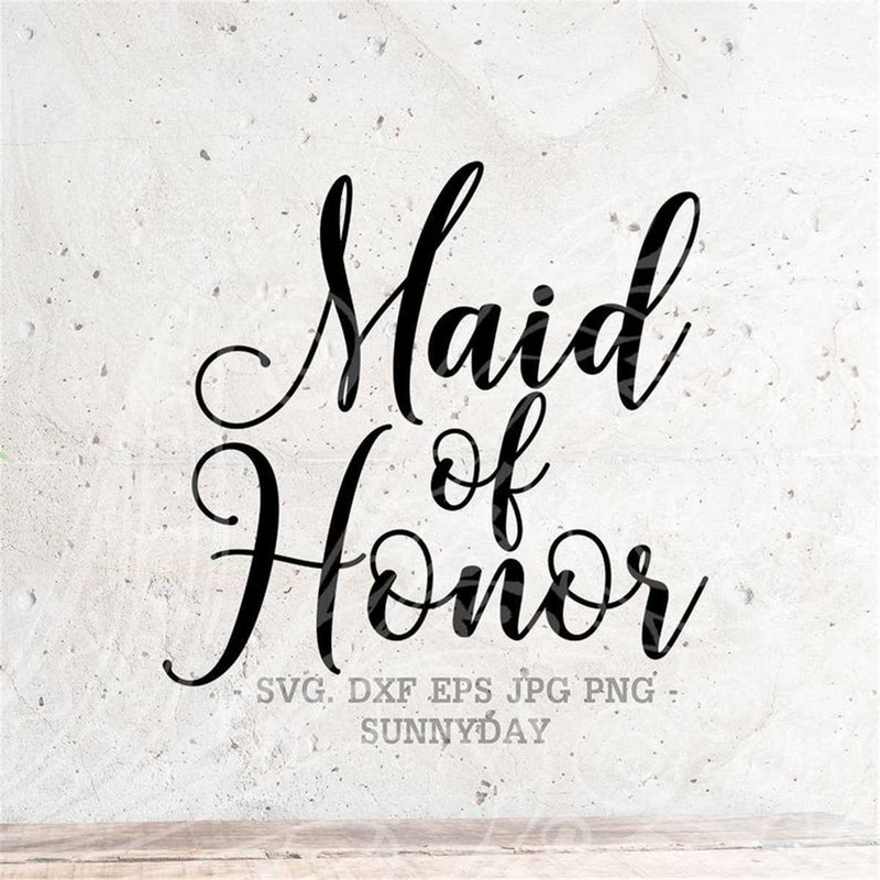 MR-3172023112644-maid-of-honor-svg-file-dxf-silhouette-print-vinyl-cricut-image-1.jpg