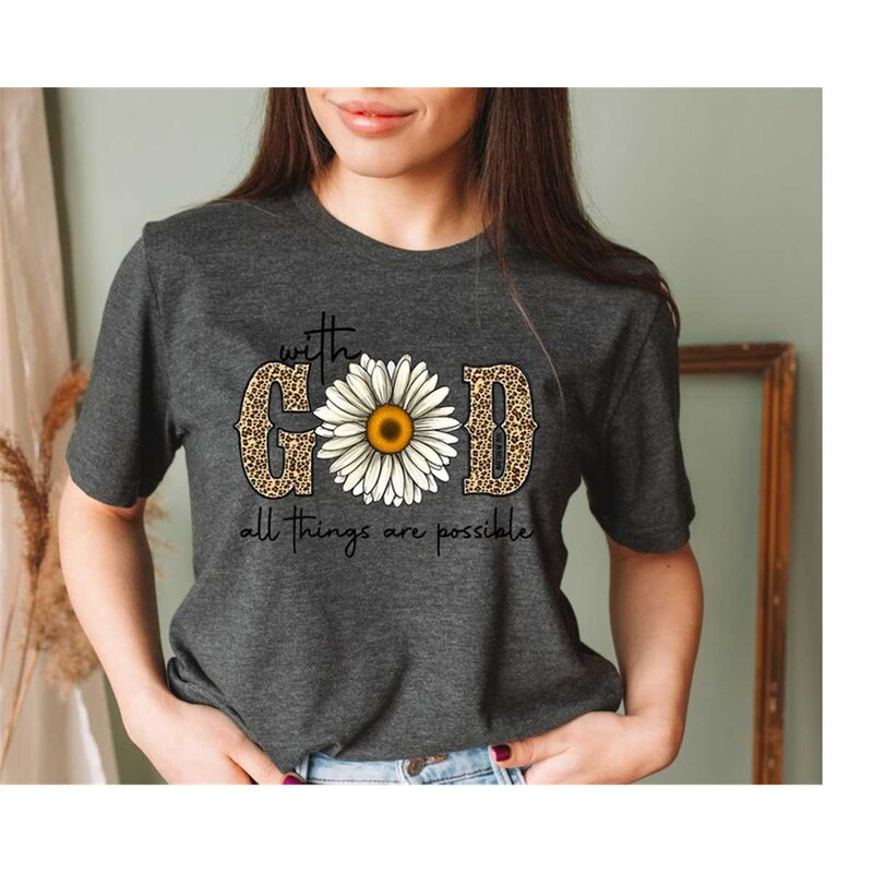 MR-3172023113316-sunflower-shirt-with-god-all-things-are-possible-shirt-image-1.jpg