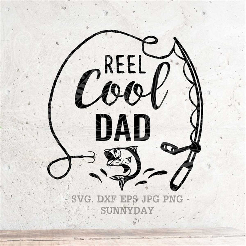 MR-3172023113410-reel-cool-dad-svg-fishing-svg-father-svg-fishing-svg-image-1.jpg