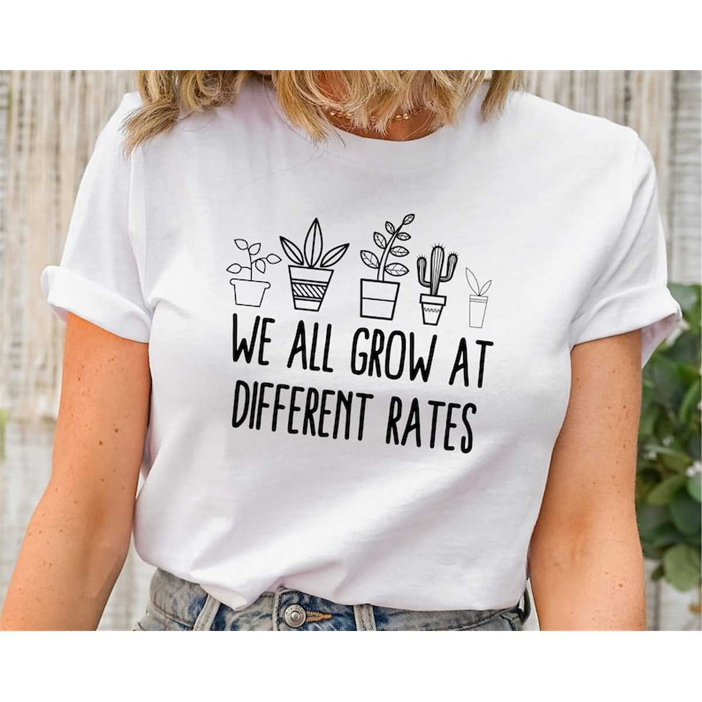 MR-3172023114028-we-all-grow-at-different-rates-kindergarten-shirt-elementary-image-1.jpg