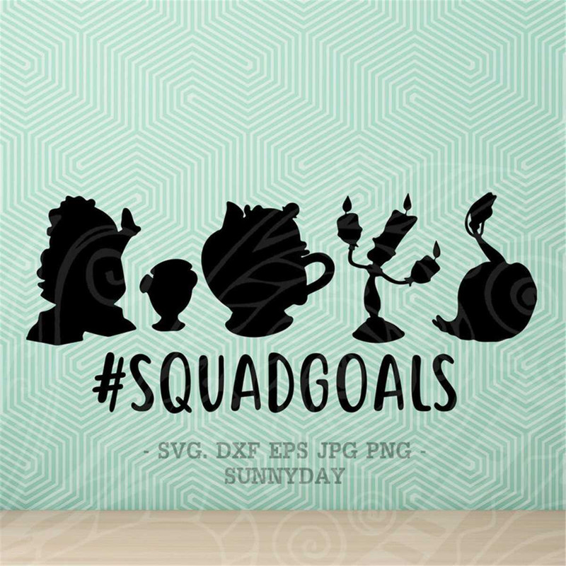 MR-3172023114620-squadgoals-svg-squadgoals-svg-beauty-and-the-beast-svg-file-image-1.jpg