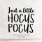 MR-3172023115935-just-a-little-hocus-pocus-svg-file-dxf-silhouette-print-vinyl-image-1.jpg