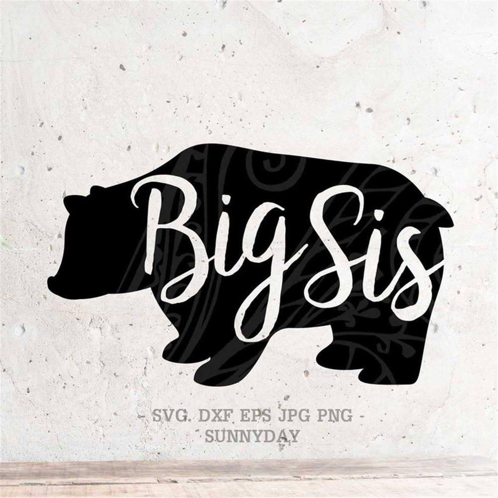 MR-3172023121322-big-sis-bear-svgsister-svgdxfpng-instant-download-bear-image-1.jpg