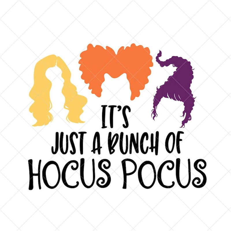 MR-3172023121424-its-just-a-bunch-of-hocus-pocus-svg-sanderson-sisters-image-1.jpg
