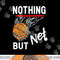 Nothing But Net Basketball png, sublimation copy.jpg