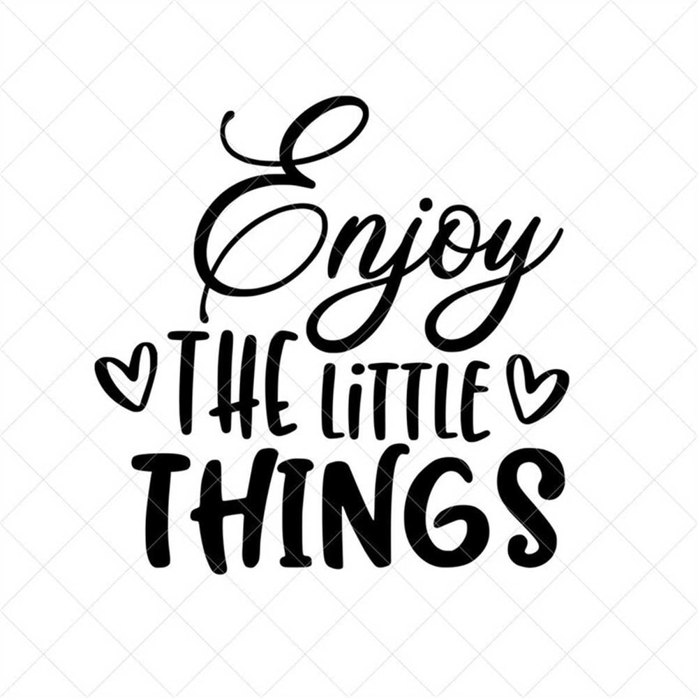MR-3172023121456-enjoy-the-little-things-svg-quote-svg-inspiration-svg-png-image-1.jpg