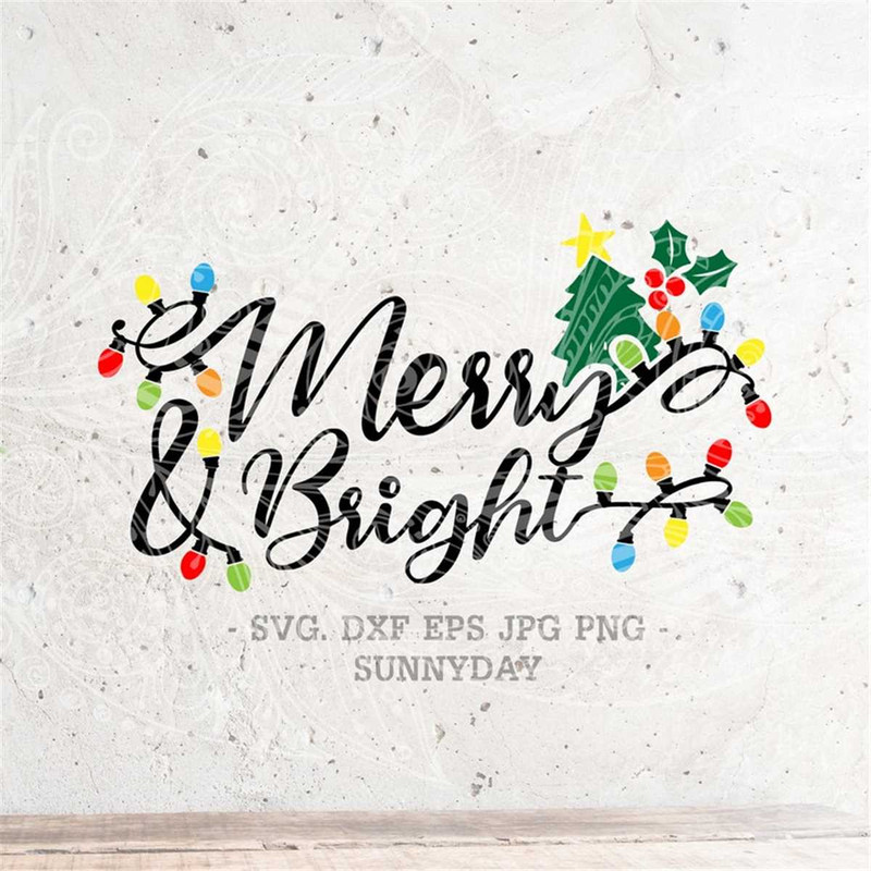 MR-3172023121838-merry-and-bright-svgmerry-bright-svgchristmas-svg-dxf-image-1.jpg