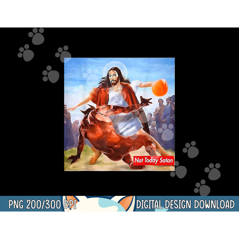 Not-Today Satan Jesus Crossover Funny Basketball T-Shirt copy.jpg