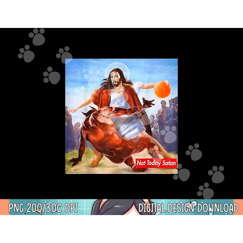 Not-Today Satan Jesus Crossover Funny Basketball T-Shirt.jpg