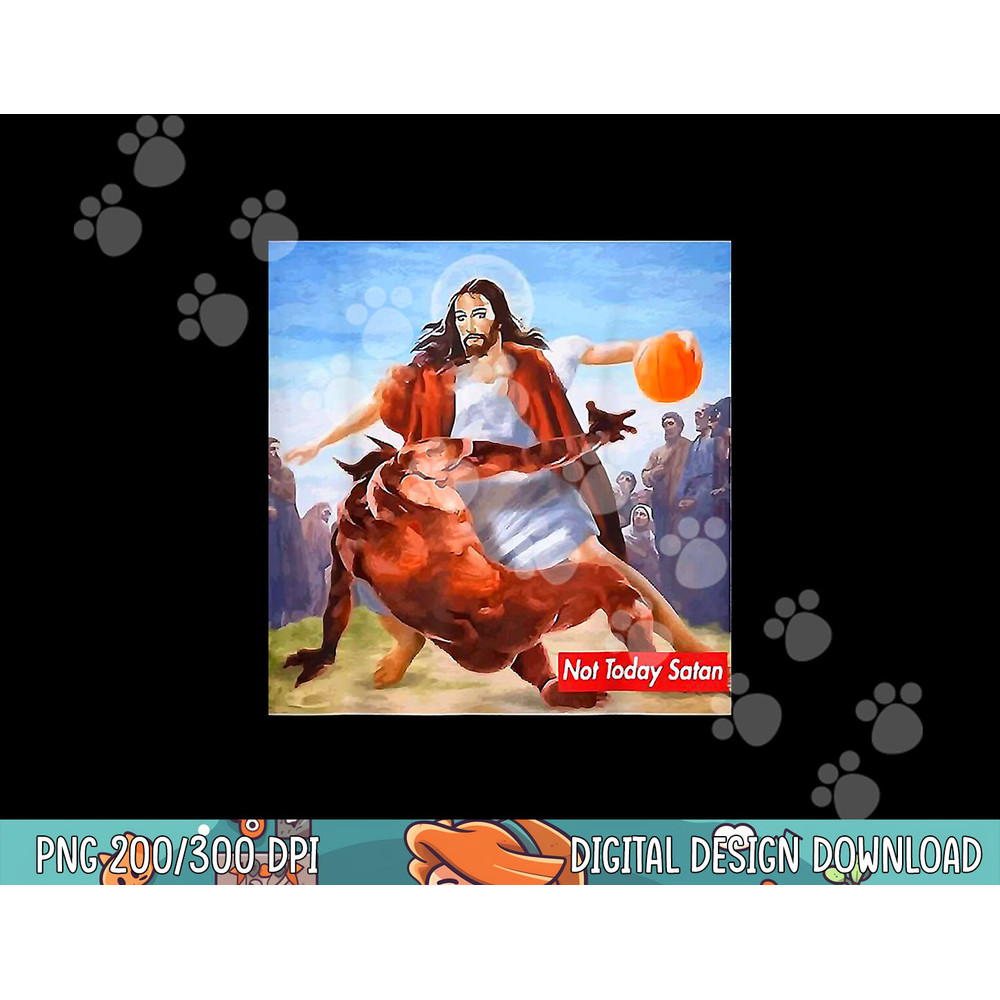 Not-Today Satan Jesus Crossover Funny Basketball T-Shirt copy.jpg