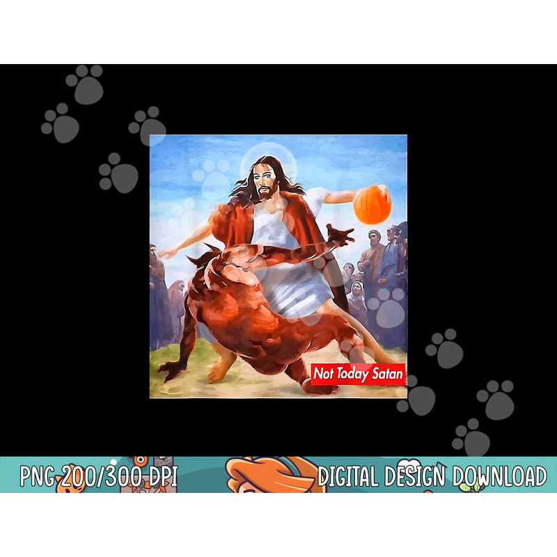Not-Today Satan Jesus Crossover Funny Basketball T-Shirt copy.jpg