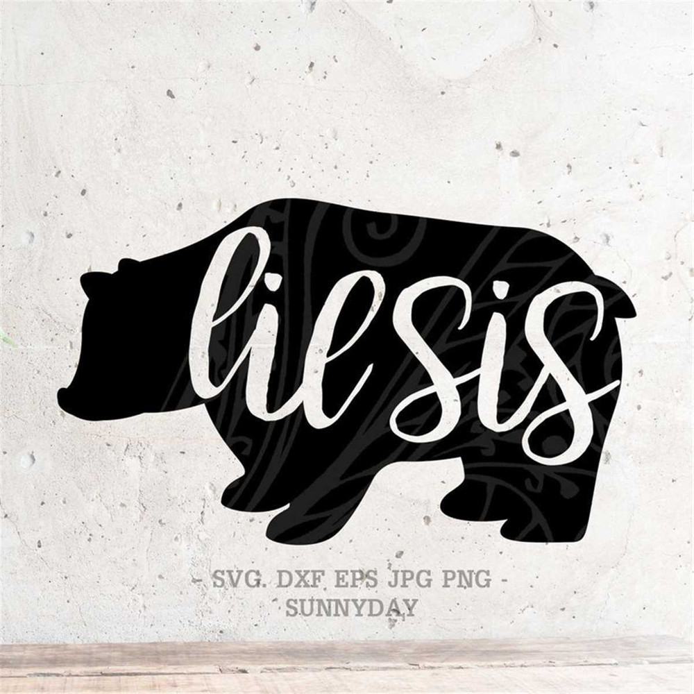MR-3172023122014-lil-sis-bear-svgsister-svgdxfpng-instant-download-bear-image-1.jpg
