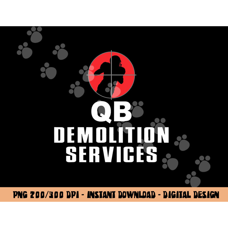 funny football, qb demolition services, defensive lineman png, sublimation copy.jpg