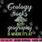 Funny Geography Teacher - Geology Rocks But Geography png, sublimation copy.jpg