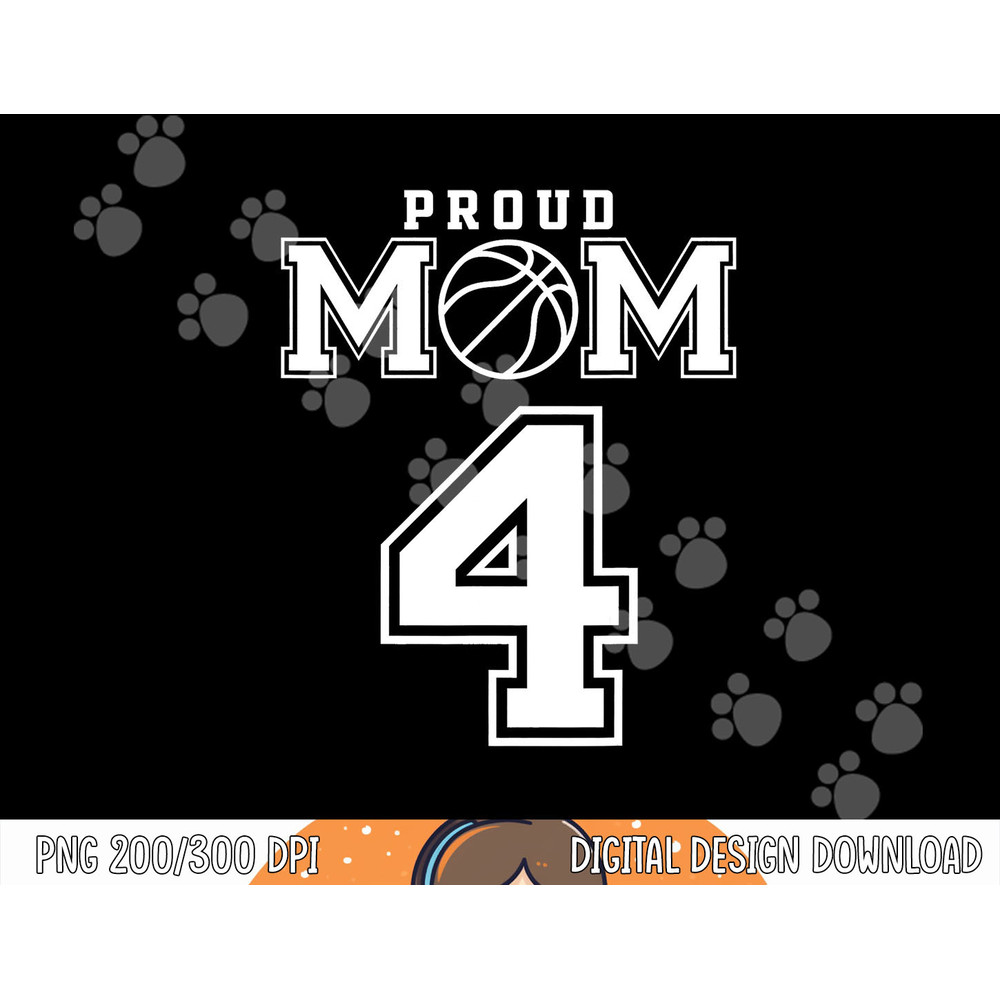 Number 4 Custom Proud Basketball Mom Personalized For Women png, sublimation copy.jpg