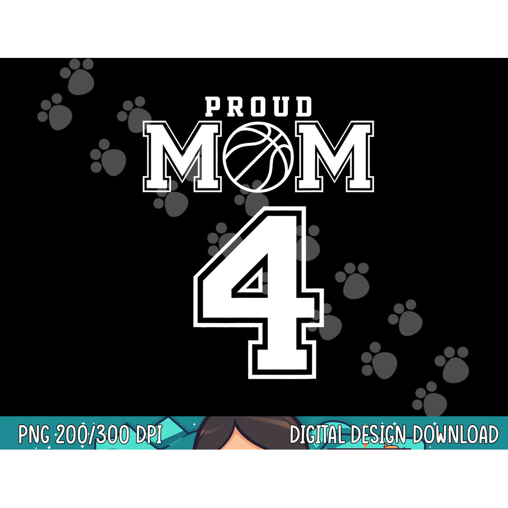Number 4 Custom Proud Basketball Mom Personalized For Women png, sublimation copy.jpg