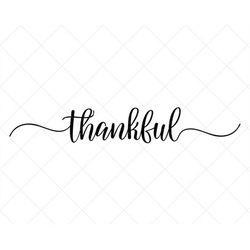 thankful svg, fall svg, thanksgiving svg, png, eps, dxf, cricut, cut files, silhouette files, download, print