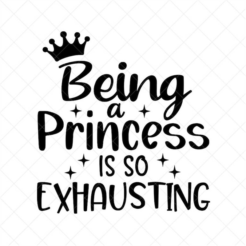 MR-317202313435-being-a-princess-is-so-exhausting-svg-toddler-girl-little-image-1.jpg