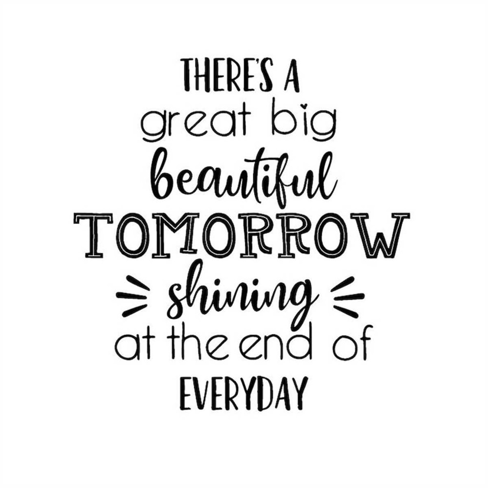 MR-31720231358-theres-a-great-big-beautiful-tomorrow-svg-vector-file-image-1.jpg