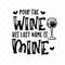 MR-3172023131616-pour-the-wine-his-last-name-is-mine-svg-funny-bachelorette-image-1.jpg