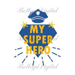 dad my super hero svg, fathers day svg, father svg, super dad svg, dad hero svg, dad svg, fathers day quotes, dad quote