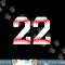 Number 22 Twenty Two Baseball Lucky Favorite Jersey Number png, sublimation.jpg