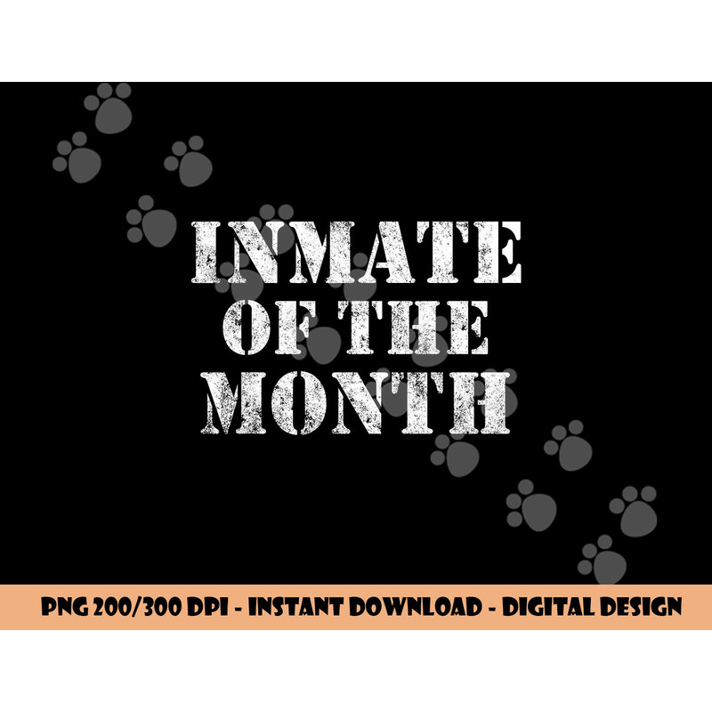 Funny Halloween Trick Treat Inmate of the Month png,sublimation copy.jpg