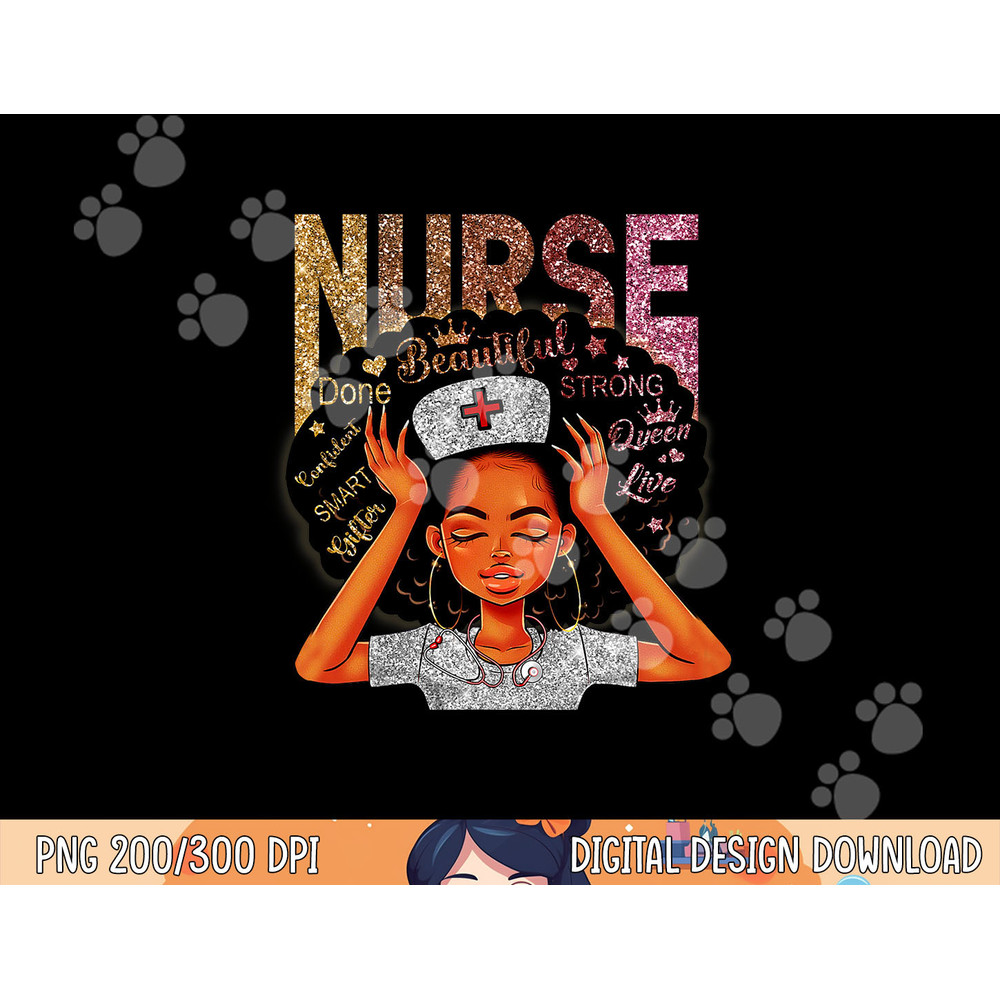 Nurse Black Woman Magic Afro Melanin Queen Black History png, sublimation copy.jpg