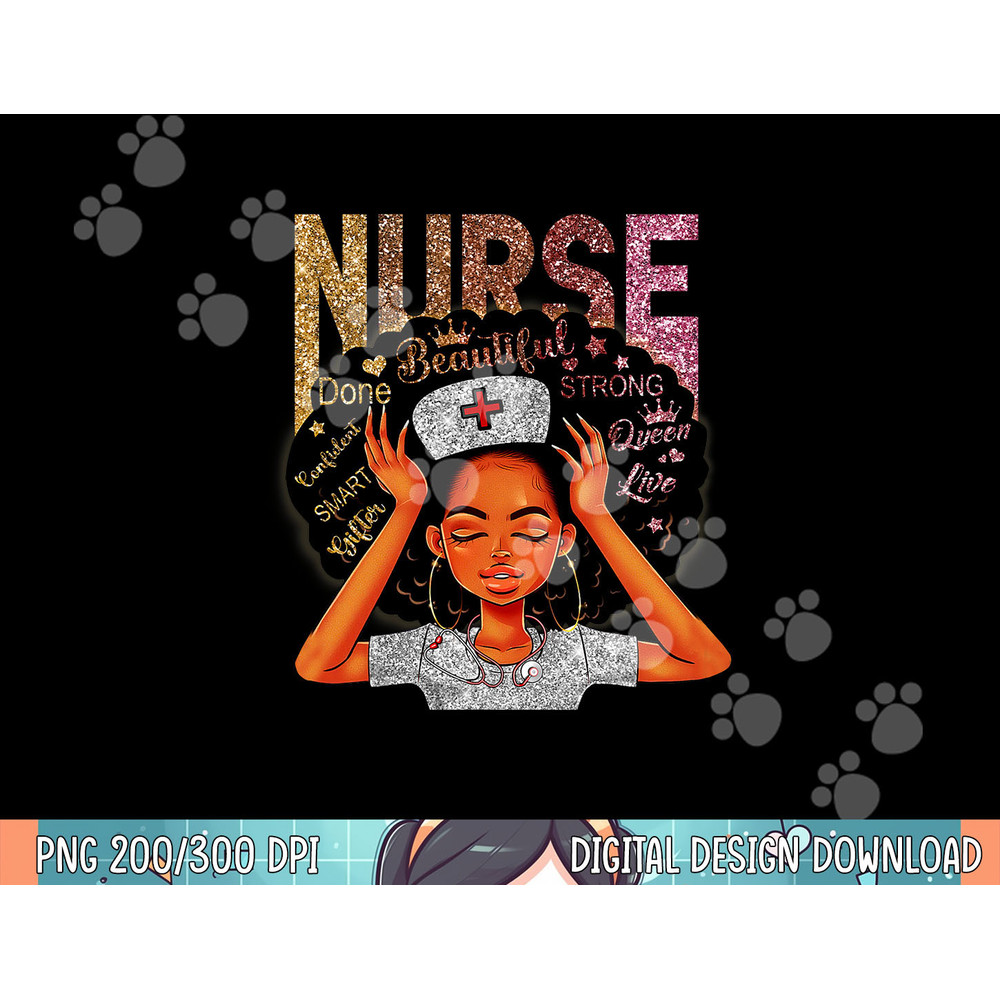Nurse Black Woman Magic Afro Melanin Queen Black History png, sublimation.jpg