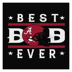 best dad ever, fathers day svg, fathers day gift, alabama svg, alabama logo sport,best dad, love dad, dad gift, alabama