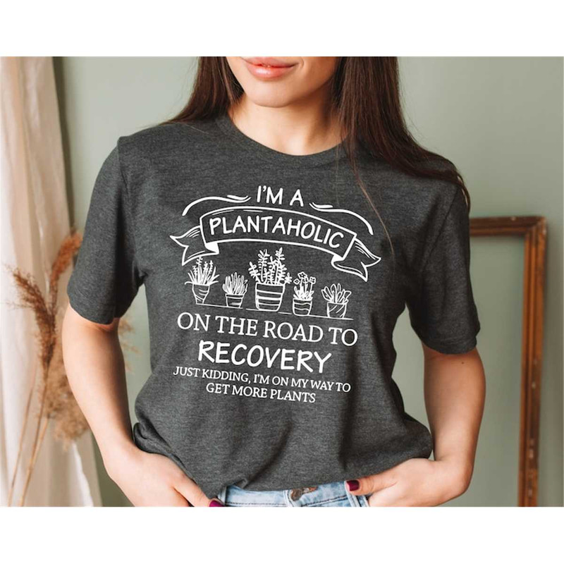 MR-317202313577-plantaholic-shirt-plant-lover-t-shirt-plant-love-shirt-image-1.jpg