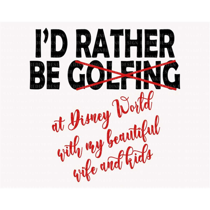 MR-317202314712-id-rather-be-golfing-svg-wife-and-kids-svg-family-image-1.jpg