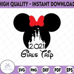 disney girls trip 2021 svg, png, dxf,mickey svg, minnie svg, cartoon svg, disney svg, png, dxf, cricut