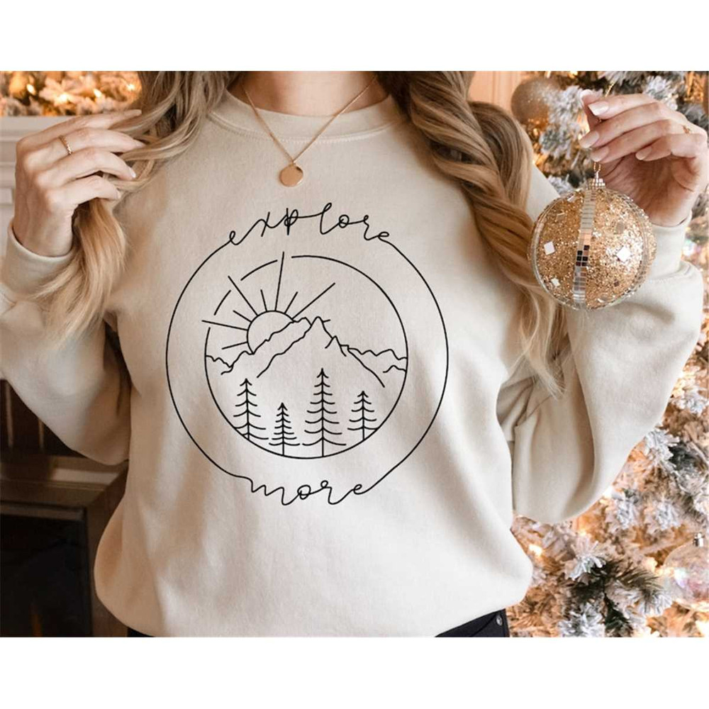 MR-3172023141519-explore-more-sweatshirt-outdoor-sweatshirt-camping-image-1.jpg