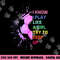 Funny I Know I Play Like A Girl Try To Keep Up Soccer Player png, sublimation copy.jpg